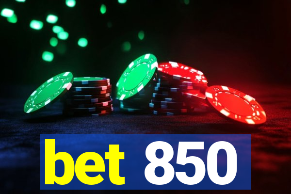 bet 850